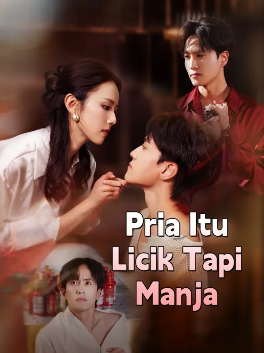 Pria Itu Licik Tapi Manja